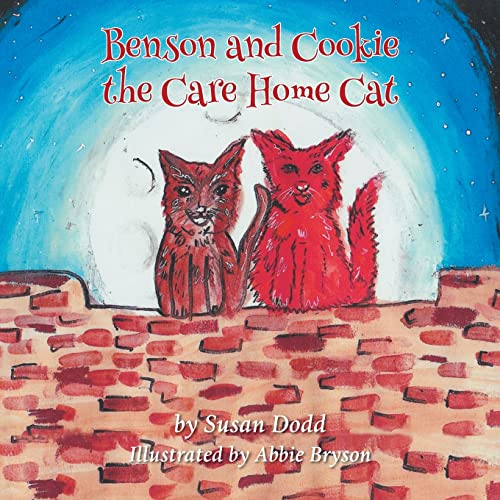 Imagen de archivo de Benson and Cookie the Care Home Cat a la venta por ThriftBooks-Atlanta