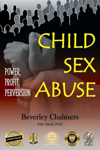 9781839759567: Child Sex Abuse: Power, Profit, Perversion