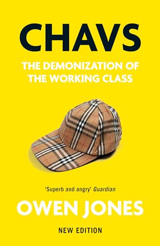 9781839760921: Chavs: The Demonization of the Working Class