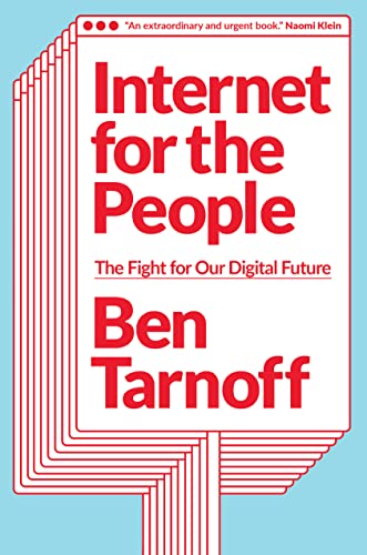 Imagen de archivo de Internet for the People : The Fight for Our Digital Future a la venta por Better World Books