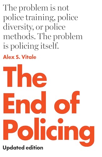 Imagen de archivo de The End of Policing a la venta por Indiana Book Company