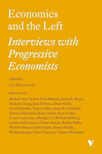 9781839763793: Economics and the Left: Interviews with Progressive Economists