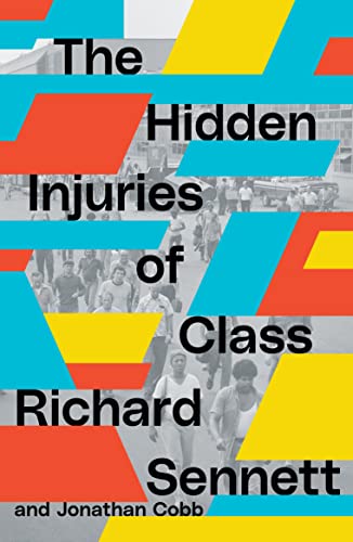 Beispielbild fr The Hidden Injuries of Class zum Verkauf von Blackwell's