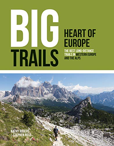 9781839810022: Big Trails: Heart of Europe: The best long-distance trails in Western Europe and the Alps: 2