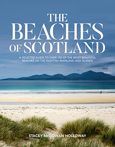Beispielbild fr The Beaches of Scotland zum Verkauf von Blackwell's