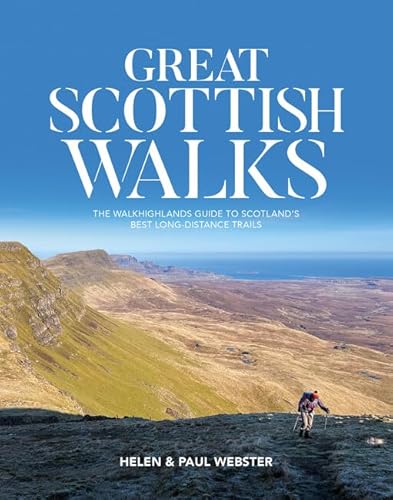 9781839812095: Great Scottish Walks: The Walkhighlands guide to Scotland's best long-distance trails
