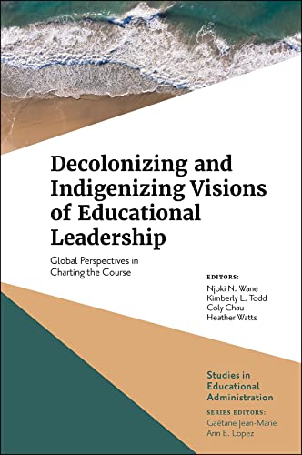 Beispielbild fr Decolonizing and Indigenizing Visions of Educational Leadership zum Verkauf von Blackwell's