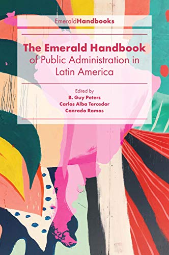 Beispielbild fr The Emerald Handbook of Public Administration in Latin America zum Verkauf von Brook Bookstore