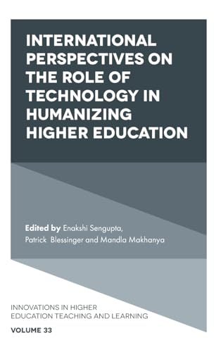 Stock image for International Perspectives on the Role of Technology in Humanizing Higher Education for sale by ThriftBooks-Dallas