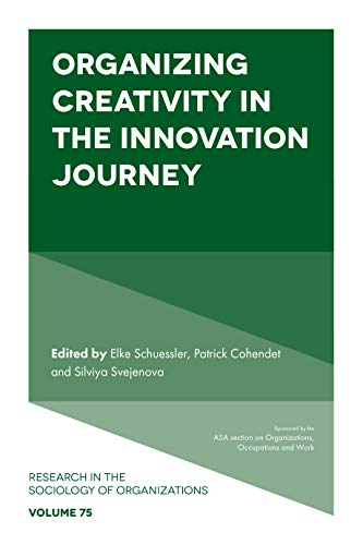 Beispielbild fr Organizing Creativity in the Innovation Journey zum Verkauf von Blackwell's