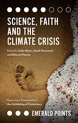 9781839829871: Science, Faith and the Climate Crisis (Emerald Points)