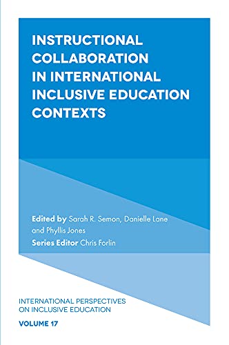 Stock image for Instructional Collaboration in International Inclusive Education Contexts (International Perspectives on Inclusive Education) (International Perspectives on Inclusive Education, 17) for sale by The Book Corner