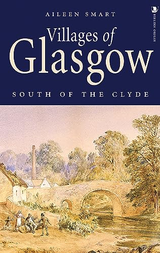 Imagen de archivo de Villages Of Glasgow Reissue a la venta por GreatBookPrices