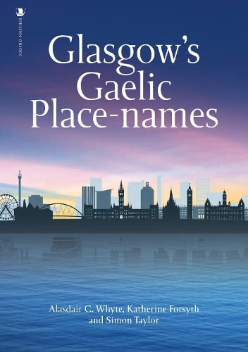 Stock image for Glasgow's Gaelic Place-names for sale by Monster Bookshop