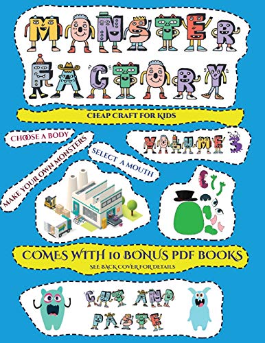 Immagine dell'editore per Cheap Craft for Kids (Cut and paste Monster Factory - Volume 3): This book comes with collection of downloadable PDF books that will help your child . to improve hand-eye coordination, develop venduto da WorldofBooks