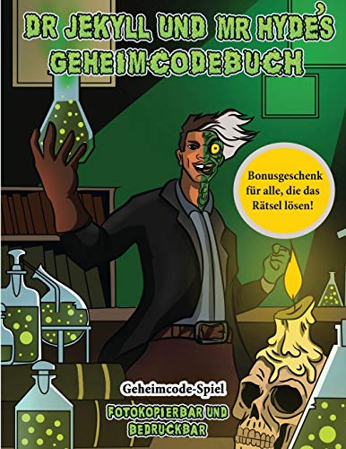 Beispielbild fr Geheimcode-Spiel (Dr. Jekyll und Mr. Hyde's Geheimcodebuch): Hilf Dr. Jekyll, das Gegenmittel zu finden. Lse mit Hilfe der mitgelieferten Karte die k zum Verkauf von Buchpark