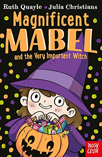 Stock image for Magnificent Mabel and the Very Important Witch (Magnificent Mabel, 5) for sale by WorldofBooks