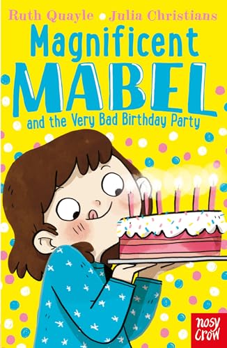 Beispielbild fr Magnificent Mabel and the Very Bad Birthday Party zum Verkauf von WorldofBooks