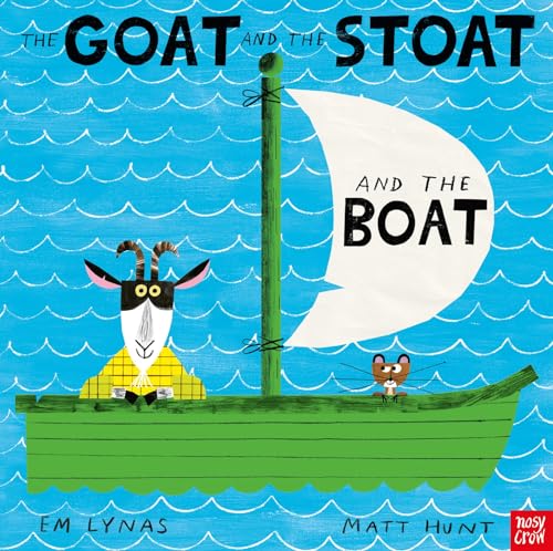 Beispielbild fr The Goat and the Stoat and the Boat: The Times' Best Children's Books of the Summer zum Verkauf von AwesomeBooks