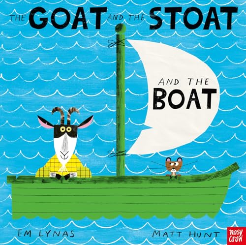 Beispielbild fr The Goat and the Stoat and the Boat zum Verkauf von Blackwell's
