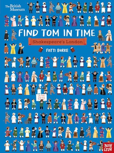 Beispielbild fr British Museum: Find Tom in Time: Shakespeare's London zum Verkauf von Monster Bookshop