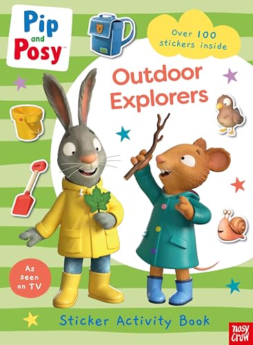 Stock image for Pip and Posy: Outdoor Explorers for sale by Blackwell's
