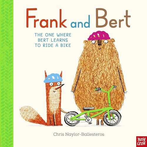 Imagen de archivo de Frank and Bert: The One Where Bert Learns to Ride a Bike a la venta por WorldofBooks