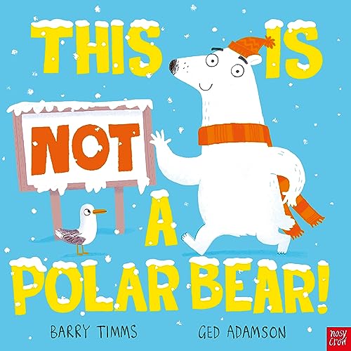 9781839948923: This is NOT a Polar Bear!