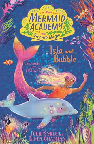 Stock image for Mermaid Academy: Isla And Bubble for sale by GreatBookPrices