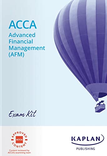 Beispielbild fr ADVANCED FINANCIAL MANAGEMENT (AFM) - EXAM KIT zum Verkauf von WorldofBooks