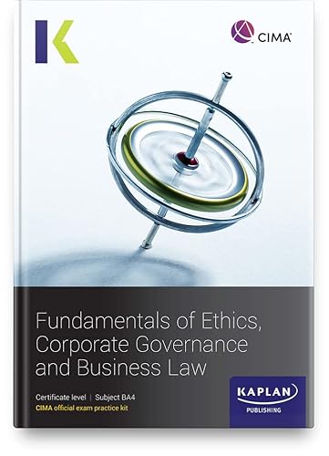 Imagen de archivo de Ba4 Fundamentals Of Ethics, Corporate Governance And Business Law - Exam Practice Kit a la venta por GreatBookPrices