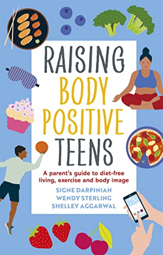 Stock image for Raising Body Positive Teens for sale by Emerald Green Media