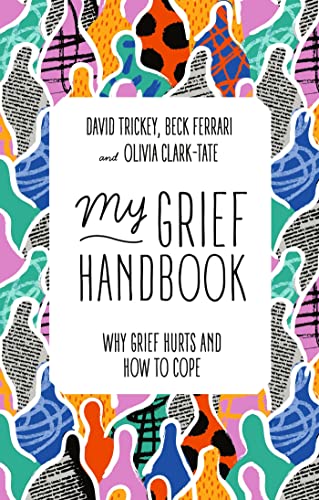 9781839970696: My Grief Handbook: Why Grief Hurts and How to Cope
