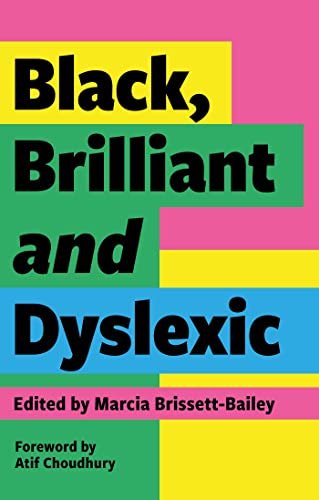 Imagen de archivo de Black, Brilliant and Dyslexic a la venta por Books From California