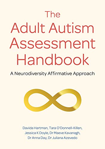 9781839971662: The Adult Autism Assessment Handbook: A Neurodiversity Affirmative Approach