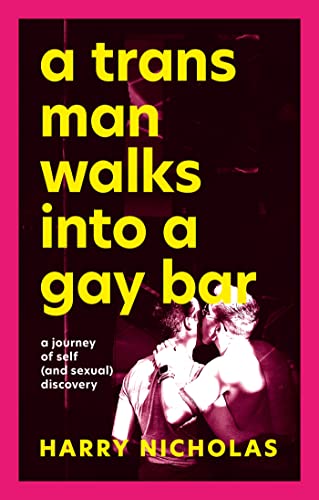 

A Trans Man Walks Into a Gay Bar (Paperback)