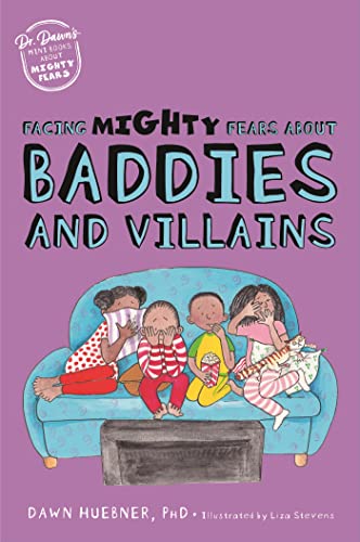 Stock image for Facing Mighty Fears About Baddies and Villains (Dr. Dawn's Mini Books About Mighty Fears, 5) for sale by Emerald Green Media
