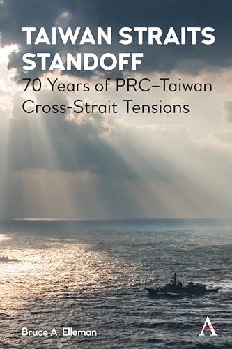 9781839980909: Taiwan Straits Standoff: 70 Years of PRC-Taiwan Cross-Strait Tensions