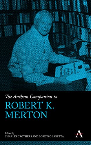 Imagen de archivo de Anthem Companion to Robert K. Merton a la venta por PBShop.store US