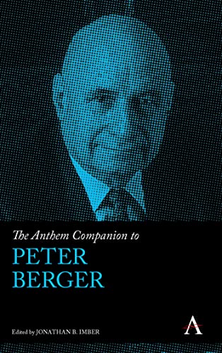 Stock image for Anthem Companion to Peter Berger for sale by GreatBookPrices
