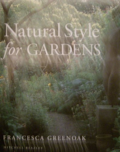 9781840000313: Natural Style for Gardens