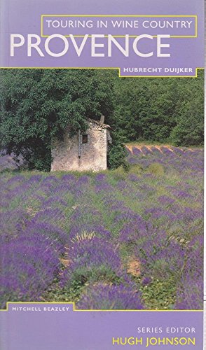 9781840000467: Provence : Touring in Wine Country
