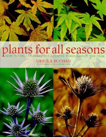 Beispielbild fr Plants for All Seasons: Beautiful and Versatile Plants That Change Through the Year zum Verkauf von SecondSale