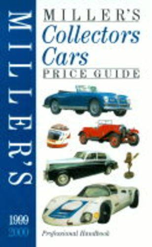 Beispielbild fr Miller's Collectors Cars Yearbook and Price Guide 1999-2000: 8 (Millers Price Guides) zum Verkauf von AwesomeBooks