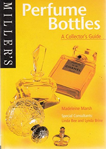 9781840000696: Miller's Perfume Bottles : A Collector's Guide