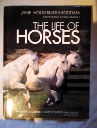 Stock image for The Life of Horses for sale by WorldofBooks