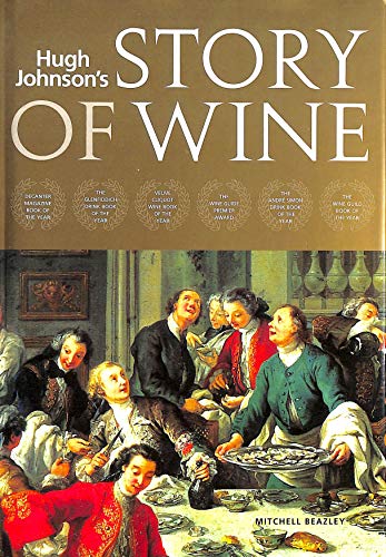 Imagen de archivo de Hugh Johnson's Story of Wine a la venta por Better World Books: West