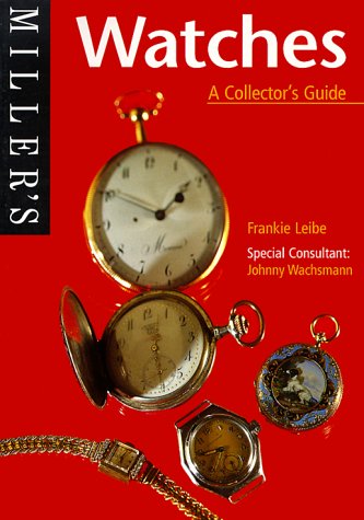 Stock image for Miller's: Watches: A Collector's Guide for sale by ThriftBooks-Dallas