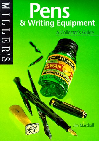 Beispielbild fr Miller's Pens & Writing Equipment: A Collector's Guide (Miller's Collector's Guides) zum Verkauf von HPB-Emerald