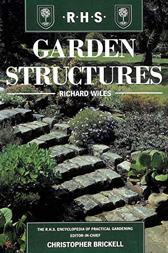 Stock image for Garden Structures (Royal Horticultural Society's Encyclopaedia of Practical Gardening) for sale by Goldstone Books